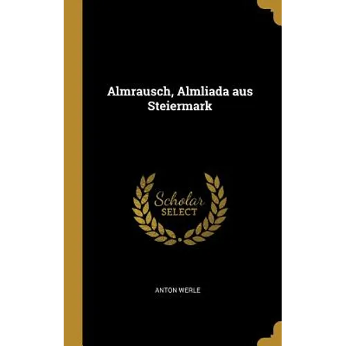 Almrausch, Almliada aus Steiermark
