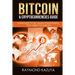 Bitcoin & Cryptocurrencies Guide: Introduction Learn Everything You Need To Know