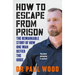 How to Escape from Prison