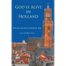 God is alive in Holland