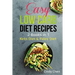 Easy Low Carb Diet Recipes: 2 Books in 1: Keto Diet & Paleo Diet