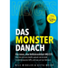Das Monster danach: Die neue, alte Volkskrankheit ME/CFS