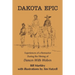 Dakota Epic: Experiences of a Reenactor During the Filming of Dances with Wolves