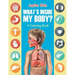 What's Inside My Body? (A Coloring Book)