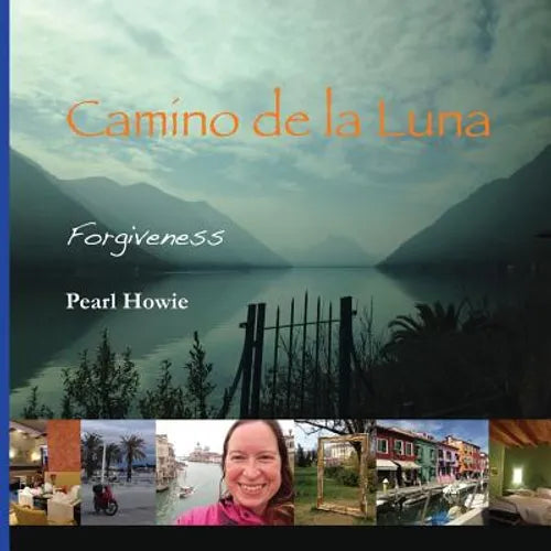 Camino de la Luna: Forgiveness - Paperback