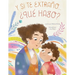 Y Si Te Extraño... ¿Qué Hago?: Un Libro Ilustrado Para La Ansiedad Por Separación