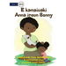 Bonny Saves Little Anna - E kamaiuaki Anna iroun Bonny (Te Kiribati)