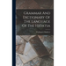 Grammar And Dictionary Of The Language Of The Hidatsa