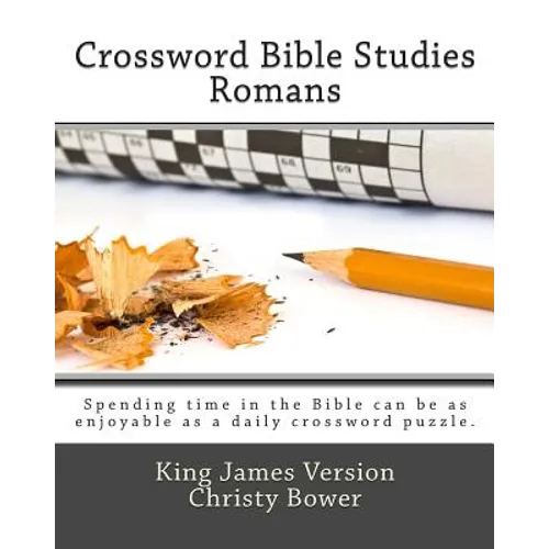 Crossword Bible Studies - Romans: King James Version