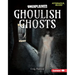 Ghoulish Ghosts