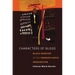 Characters of Blood: Black Heroism in the Transatlantic Imagination