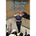 One Teacher at a Time: Teach - Inspire - Change
