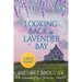 Looking Back in Lavender Bay (The Lavender Bay Chronicles Book 5 ) Large Print Paperback