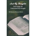 Just My Thoughts: Don't Judge Me Understand My Struggle