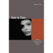 Face to Face: Toward a Sociological Theory of Interpersonal Behavior