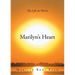 Marilyn's Heart: My Life on Poetry