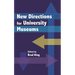 New Directions for University Museums