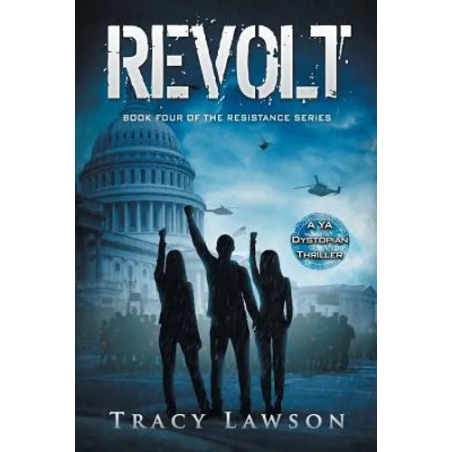 Revolt: A YA Dystopian Thriller