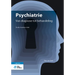 Psychiatrie: Van Diagnose Tot Behandeling