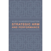Strategic Hrm and Performance: A Conceptual Framework