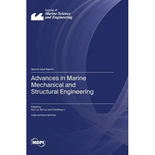Advances in Marine Mechanical and Structural Engineering