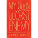 My Own Worst Enemy