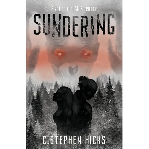 Sundering: Book 1 of the Ignis Trilogy