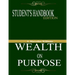 Wealth On Purpose Student's Handbook Edition
