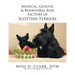 Medical, Genetic & Behavioral Risk Factors of Scottish Terriers