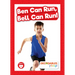 Ben Can Run, Bell Can Run!