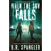 When the Sky Falls: A gripping post-apocalyptic survival thriller