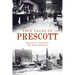 True Tales of Prescott