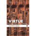 Virtue: An Introduction to Theory and Practice