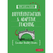 A Little Guide for Teachers: Differentiation and Adaptive Teaching