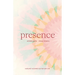 PRESENCE Modern Birth, Primal Wisdom