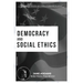 Democracy and Social Ethics: Nobel Peace Prize Winner