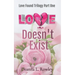 Love Doesn't Exist