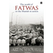 The World of Fatwas: Or the Shariah in Action