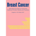Breast Cancer: Web Resource Guide for Consumers, Healthcare Providers, Patients, and Physicians