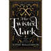 The Twisted Mark: An unputdownable dark fantasy romance that will have you hooked