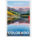 Insight Guides Colorado: Travel Guide with eBook