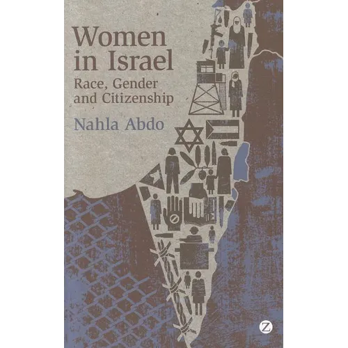 Women in Israel: Race, Gender and Citizenship