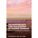 The Psychology and Philosophy of Eugene Gendlin: Making Sense of Contemporary Experience