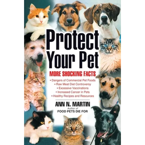 Protect Your Pet: More Shocking Facts to Consider
