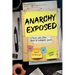 Anarchy Exposed: A former police officer shares his investigative journey.