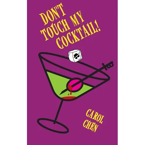 Don't Touch My Cocktail!