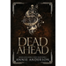 Dead Ahead: Arcane Souls World