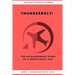Thunderbolt! The Extraordinary Story of a World War II Ace