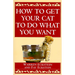 How to Get Your Cat to Do What You Want