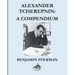 Alexander Tcherepnin: A Compendium
